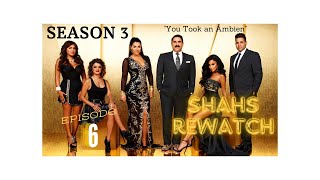 Shahs Rewatch  Season 2 Episode 6  quotYou Took an Ambienquot [upl. by Connolly648]