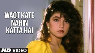 Waqt Kate Nahin Katta Hai Full Song  Junoon  Anuradha PaudwalVipin Sachdev Rahul RoyPooja Bhatt [upl. by Ennovehs]