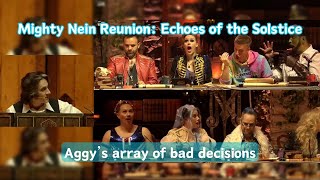 Aggys array of bad decisions  Mighty Nein Reunion Echoes of the Solstice [upl. by Ahsinrat954]