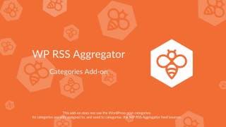 WP RSS Aggregator  Categories Addon [upl. by Liesa]