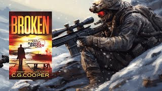 BROKEN  A Vigilante Sniper Thriller [upl. by Carnahan]