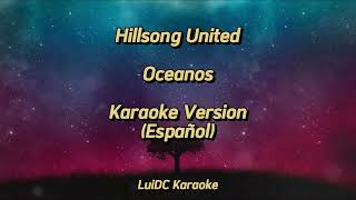 Donde mis pies pueden fallar  Océanos Karaoke Version Hillsong United [upl. by Leonid]