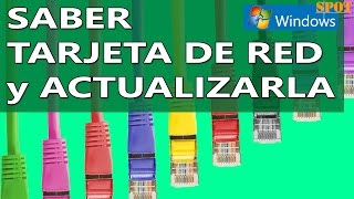 Saber cuál es tu tarjeta de red y cómo actualizarla [upl. by Tami]