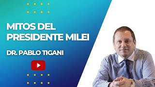 Derribando los mitos del Presidente Milei [upl. by Lyrrad]