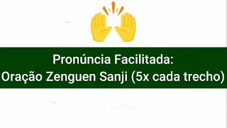 Pronuncia facilitada Oração Zenguen Sanji 5x cada trecho [upl. by Sapowith]