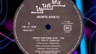 MONTE KRISTO quot Money For Your Love quot [upl. by Anaert]