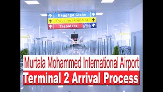 WHAT TO EXPECT ON ARRIVAL AT MURTALA MOHAMMED INTERNAL AIRPORT TERMINAL 2  COMPLETE GUIDE [upl. by Htbazile179]