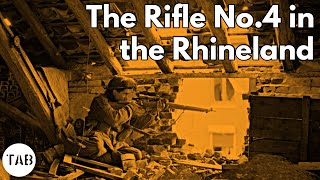 The No4 Rifle in the Rhineland [upl. by Sirad875]