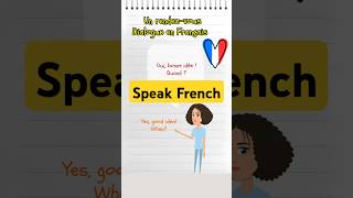 Learn French Pronunciation through a Simple Conversation [upl. by Suiratnod572]