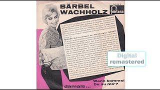 Bärbel Wachholz  Damals [upl. by Kwarteng]