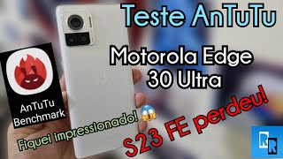 TesteTest Antutu  Motorola Edge 30 Ultra  Fiquei IMPRESSIONADO [upl. by Kciwdahc665]