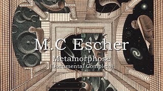 MC Escher  Metamorphose Documental Completo [upl. by Morrell]