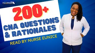 Over 200 Practice CNA Test Questions amp Rationales  Read by Nurse Eunice Prometric PearsonVue [upl. by Aiek]