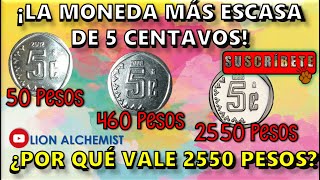 ¿TIENES ESTAS MONEDITAS La Moneda MAS ESCASA de 5 CENTAVOS Conoce TODOS Sus PRECIOS LioAlch46 [upl. by Salter]