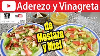 ADEREZO Y VINAGRETA DE MOSTAZA Y MIEL  Vicky Receta Facil [upl. by Ebert388]