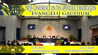 Press conference on the Apostolic Exhortation quotEvangelii Gaudiumquot [upl. by Adnorrahs947]