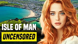 Discover Isle Of Man Europe’s Most Notorious Island  37 Fascinating Facts [upl. by Marnia]