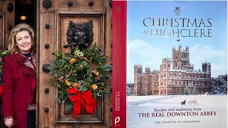 A Review of Christmas at Highclere Recipes and Traditions from The Real Downton Abbey amp Tour [upl. by Dlarrej]