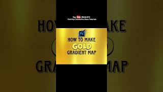 How To Make Gold Gradient Map in Photoshop shorts viralshorts yotubeshorts gold gradient trend [upl. by Aidan]