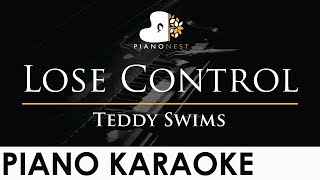 Teddy Swims  Lose Control  Piano Karaoke Instrumental Cover with Lyrics [upl. by Pippy957]