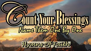 Count Your Blessings Name them One by OneHymns Traditional Country Version by Lifebreakthrough [upl. by Nimar]