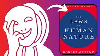 The Laws of Human Nature by Robert Greene  Detailed Animated Book Summary [upl. by Yate478]