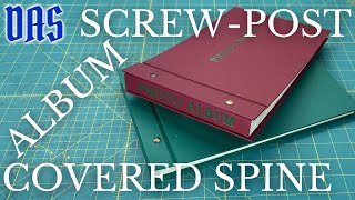 ScrewPost Album with Covered Spine  Adventures in Bookbinding [upl. by Amandi]