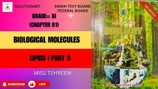 Lecture 12 Class 11 Biology Chapter 1  Biomolecules Lipids part 1 Sindhfederal board [upl. by Karney]