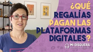 ¿Qué tipos de regalías pagan las plataformas digitales de música [upl. by Adaj]