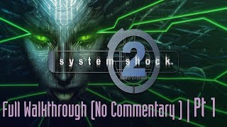 System Shock 2  SHODAN appears Sub Esp [upl. by Eecal]