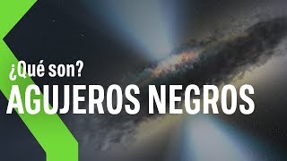 ¿Que son los AGUJEROS NEGROS y que TIPOS hay [upl. by Lleda]