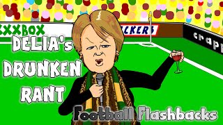 Delia Smiths Drunken Rant BLOOPER REEL FOOTBALL FLASHBACKS No 1Norwich speech HalfTime [upl. by Nyrehtac]