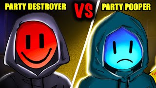 Party Destroyer Vs Party Poopers [upl. by Arman332]