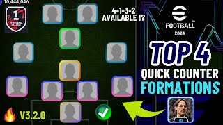 Top 4 Quick Counter Best Formations in efootball 2024 Mobile  4132 available 🔥 [upl. by Mariya]