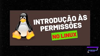 Introdução às Permissões do Linux [upl. by Korenblat]