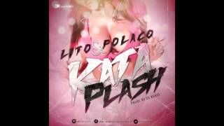 Lito y Polaco  Kataplash [upl. by Vivie]