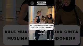 Bule Mengejar Cinta Muslimah Indo Langsung Mualaf‼️ 🤍 reaksibule buleriview shorts viralvideo [upl. by Heringer]