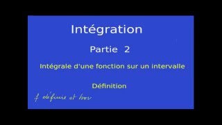 Intégrale dune fonction sur un intervalle cours Analyse httpwwwmathsprofessorcom [upl. by Witherspoon]