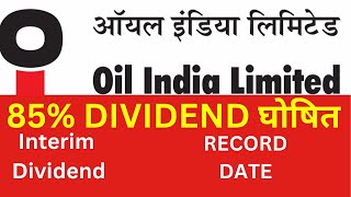 Oil India Dividend  Oil India Share Latest News  85 Dividend का ऐलान  Oil India Share Analysis [upl. by Traver481]