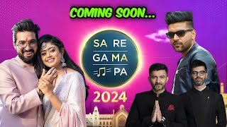 SA RE GA MA PA 2024 New Season  Judges X Starting Date Update  Set Reality Shows [upl. by Friederike333]