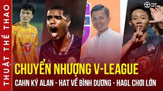 Chuyển nhượng VLeague mới nhất  CAHN nổ bom tấn HAGL chơi lớn HLV Hoàng Anh Tuấn đến Bình Dương [upl. by Amandie203]