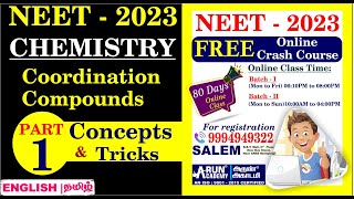 NEET 2023 FREE Online Crash Course l Coordination Compounds Concepts amp Tricks l CHEMISTRY PART1 [upl. by Hada]