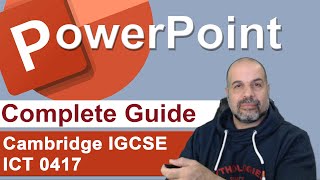 PowerPoint complete guide Cambridge IGCSE ICT 0417 [upl. by Noirrad]