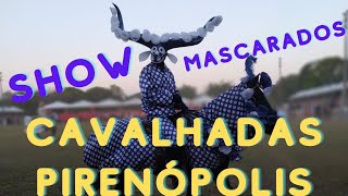 MASCARADOS DAS CAVALHADAS DE PIRENÓPOLIS 2022 [upl. by Katrine16]