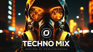 TECHNO MIX 2023 💣 Remixes Of Popular Songs 💣 Only Techno Bangers [upl. by Ettelimay]