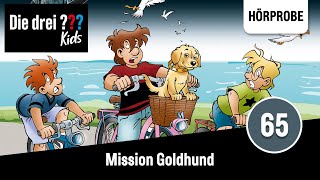 Die drei  Kids  Folge 65 Mission Goldhund  Hörprobe zum Hörspiel [upl. by Awhsoj]