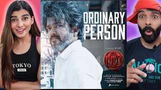 LEO  Ordinary Person Lyric Reaction  Thalapathy Vijay Anirudh Ravichander Lokesh Kanagaraj [upl. by Ringo]