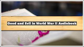 Moral Combat Good and Evil in World War II Part 01 Audiobook [upl. by Sandy449]