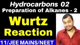 Hydrocarbons 02  Preparation of Alkanes 02  Wurtz Reaction  and Frankland Reaction  JEENEET [upl. by Alahcim]