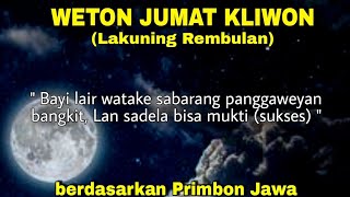 Primbon Jawa Lengkap  Weton Jumat Kliwon [upl. by Ailbert]